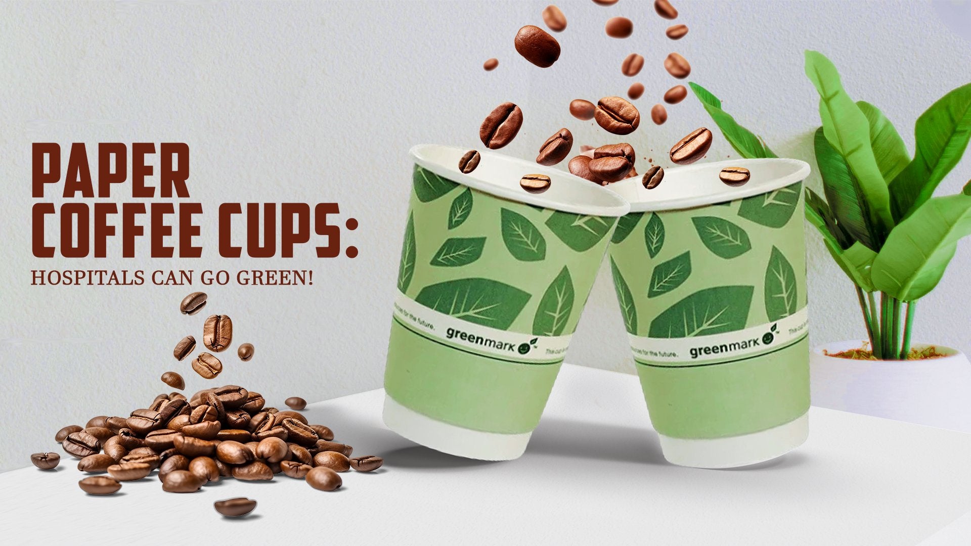 Reducing Environmental Footprint: The Impact of Paper Coffee Cups in Hospitals and Healthcare Facilities - Packware